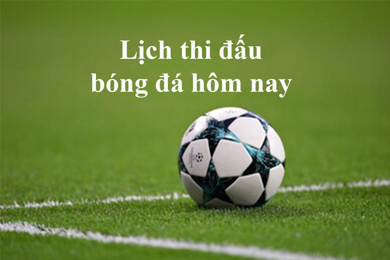 Lịch thể thao mới nhất hôm nay 1/7 và rạng sáng 2/7 - Ảnh 1 Lịch thể thao mới nhất hôm nay 1/7 và rạng sáng 2/7 - Ảnh 1