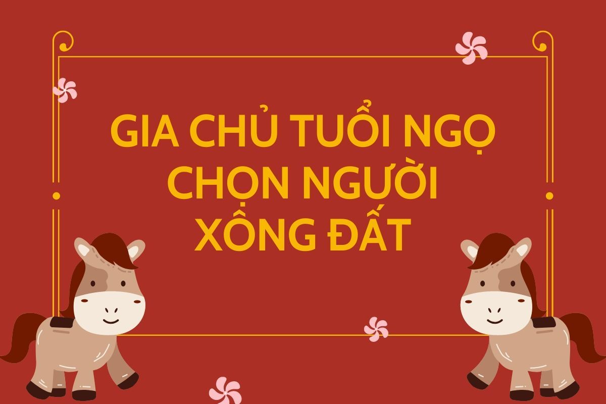 Xem tuổi xông đất năm 2023 cho gia chủ tuổi Ngọ: Giáp Ngọ 1954, Bính Ngọ 1966, Mậu Ngọ 1978, Canh Ngọ 1990, Nhâm Ngọ 2002 - Ảnh 1