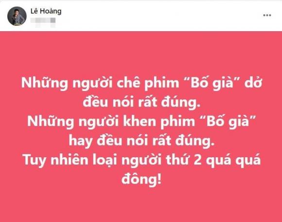 Đạo diễn Lê Hoàng bất ngờ chia sẻ cái hay - dở về phim 'Bố già' của Trấn Thành - Ảnh 1 Đạo diễn Lê Hoàng bất ngờ chia sẻ cái hay - dở về phim 'Bố già' của Trấn Thành - Ảnh 1