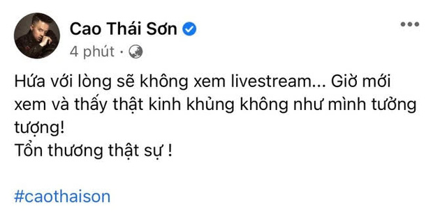 Cao Thái Sơn cảm thấy tổn thương sau khi xem livestream ai đó Cao Thái Sơn cảm thấy tổn thương sau khi xem livestream ai đó