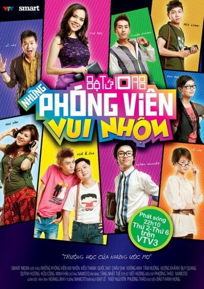Những phóng viên vui nhộn. Bộ sitcom này tiếp nối cho Bộ Tứ 10A8. Phim xoay quanh cuộc sống của các nhân viên văn phòng tại một tòa soạn. Phim khá thành công trong giai đoạn 2011-2012.