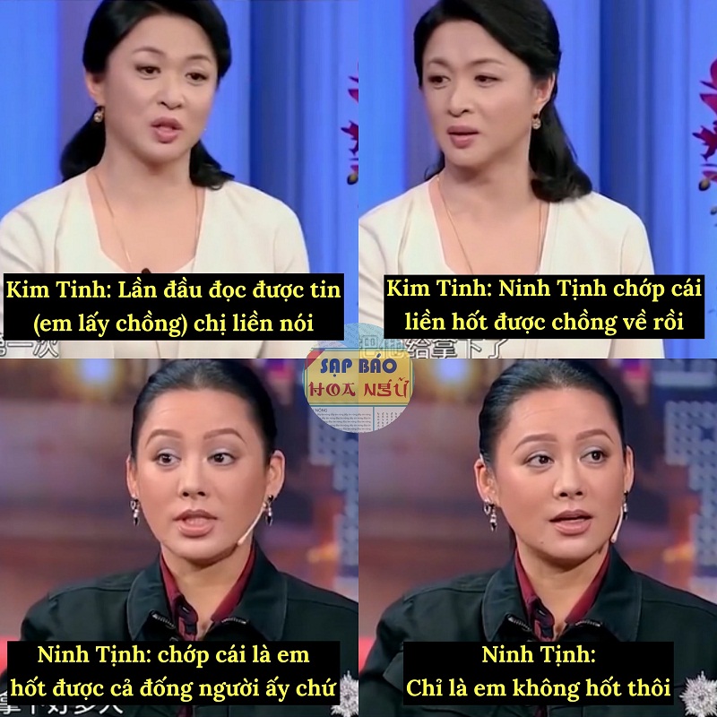 Lần đầu nghe tin Ninh Tịnh lấy chồng, Kim Tinh tỏ ra kinh ngạc vì cô em này 'chớp cái liền hốt được chồng về rồi'. Nghe vậy, Ninh Tịnh khẳng khái: 'Chớp cái là em hốt được cả đống người ấy chứ, chỉ là em không hốt thôi'. Hảo Ninh Tịnh!