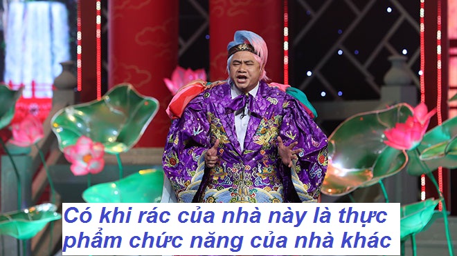 Câu nói tạo trend của táo Mạng 'Rác của nhà này là thực phẩm chức năng của nhà khác'.