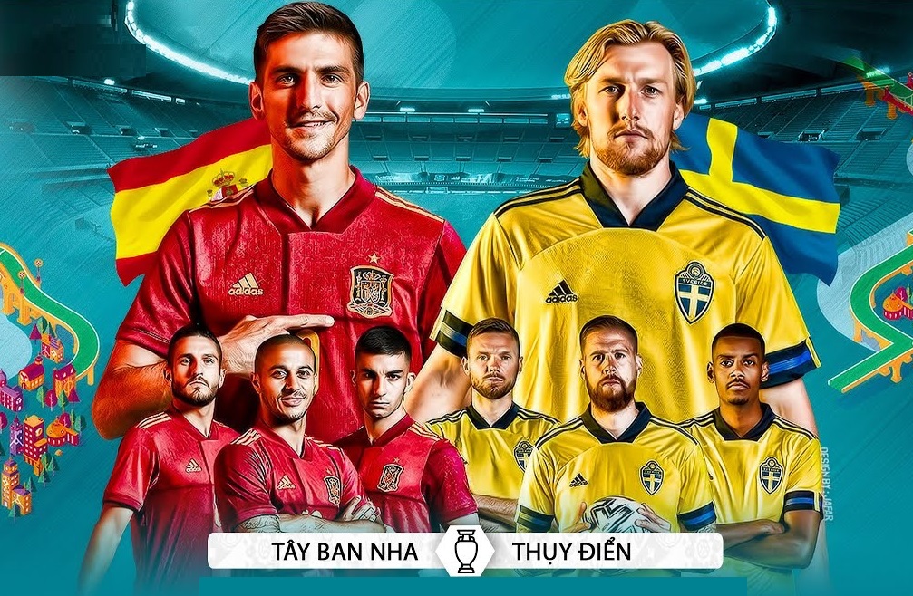 Nhận định Tây Ban Nha vs Thụy Điển (2h45, 15/11) vòng loại World Cup 2022: ‘Tử chiến’ giành vé VIP 1
