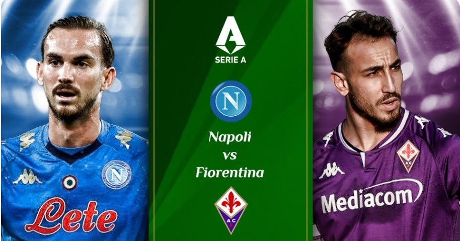 Nhận định Napoli vs Fiorentina (00h00 ngày 14/01/2022) Vòng 1/8 Cúp Quốc Gia Italia: Tiếp đà hưng phấn 1