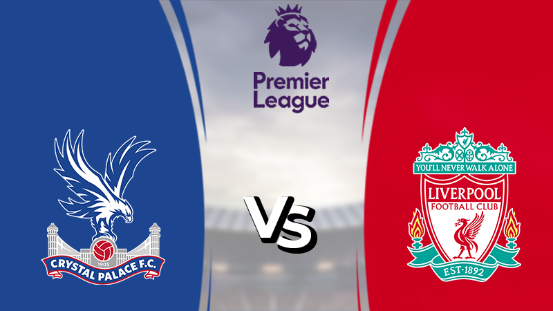 Nhận định Crystal Palace vs Liverpool (21h 23/01/2022) vòng 23 Ngoại hạng Anh Nhận định Crystal Palace vs Liverpool (21h 23/01/2022) vòng 23 Ngoại hạng Anh