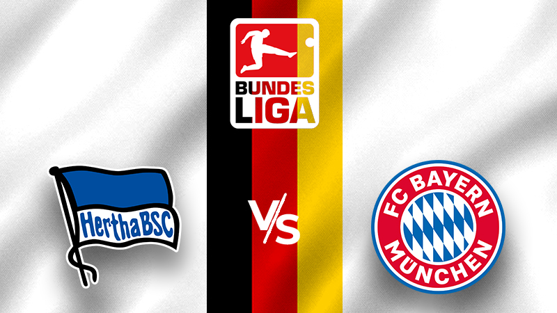 Nhận định Hertha Berlin vs Bayern Munich (23h30 23/01/2022) vòng 20 Bundesliga