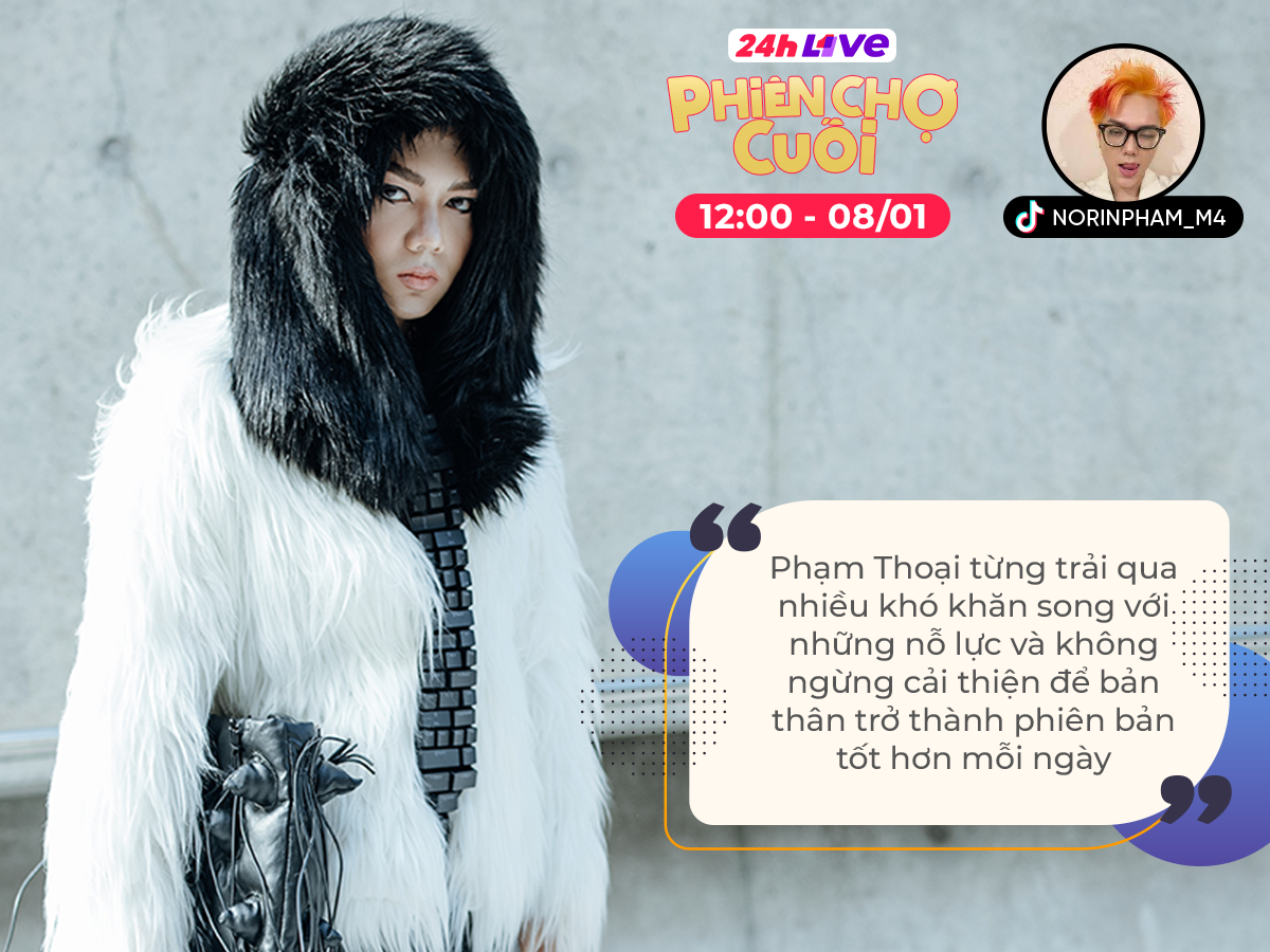 TikToker Phạm Thoại hành trình từ “Thánh chửi” đến đại sứ thương hiệu của 24h Live Phiên Chợ Cuối 2 TikToker Phạm Thoại hành trình từ “Thánh chửi” đến đại sứ thương hiệu của 24h Live Phiên Chợ Cuối 2