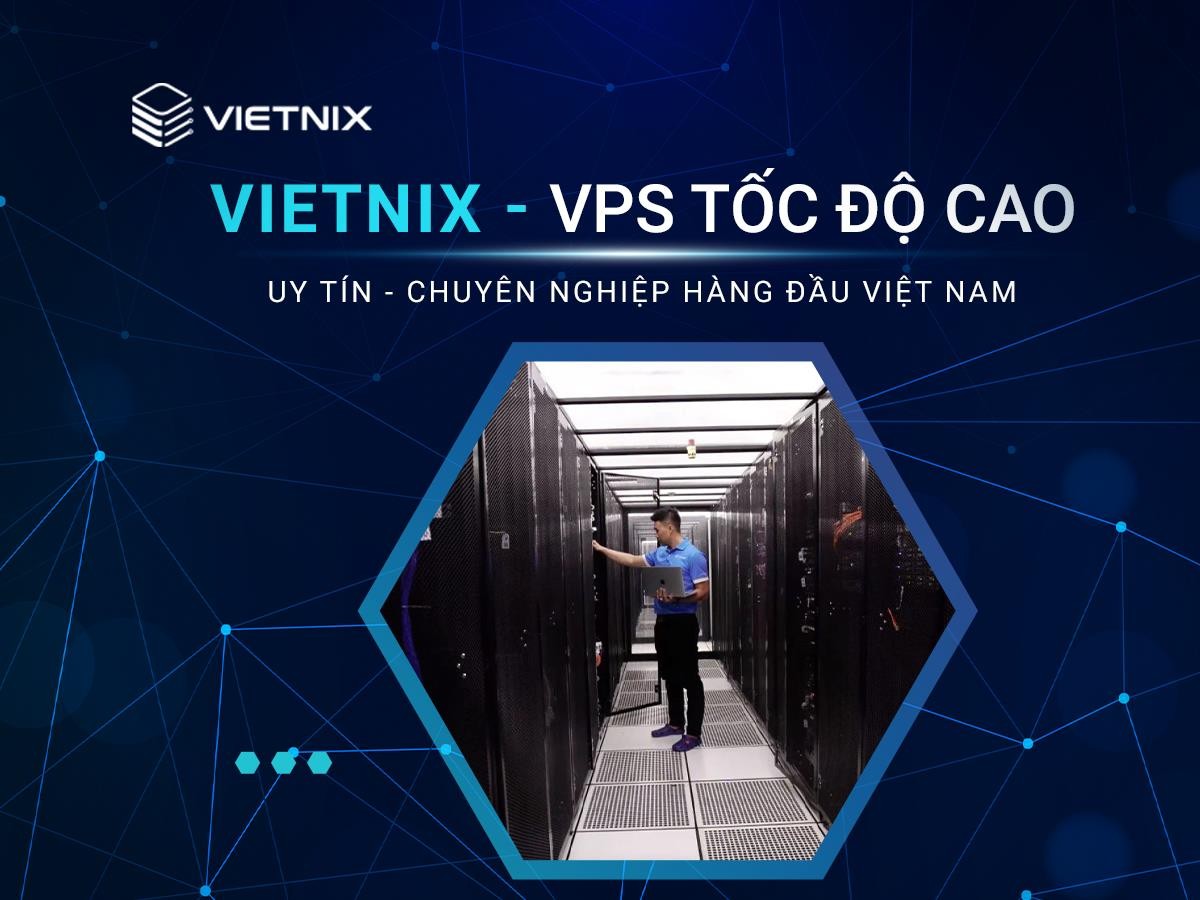 Thuê VPS tại Vietnix - Dịch vụ máy chủ ảo tốt nhất hiện nay dành cho doanh nghiệp - Ảnh 2