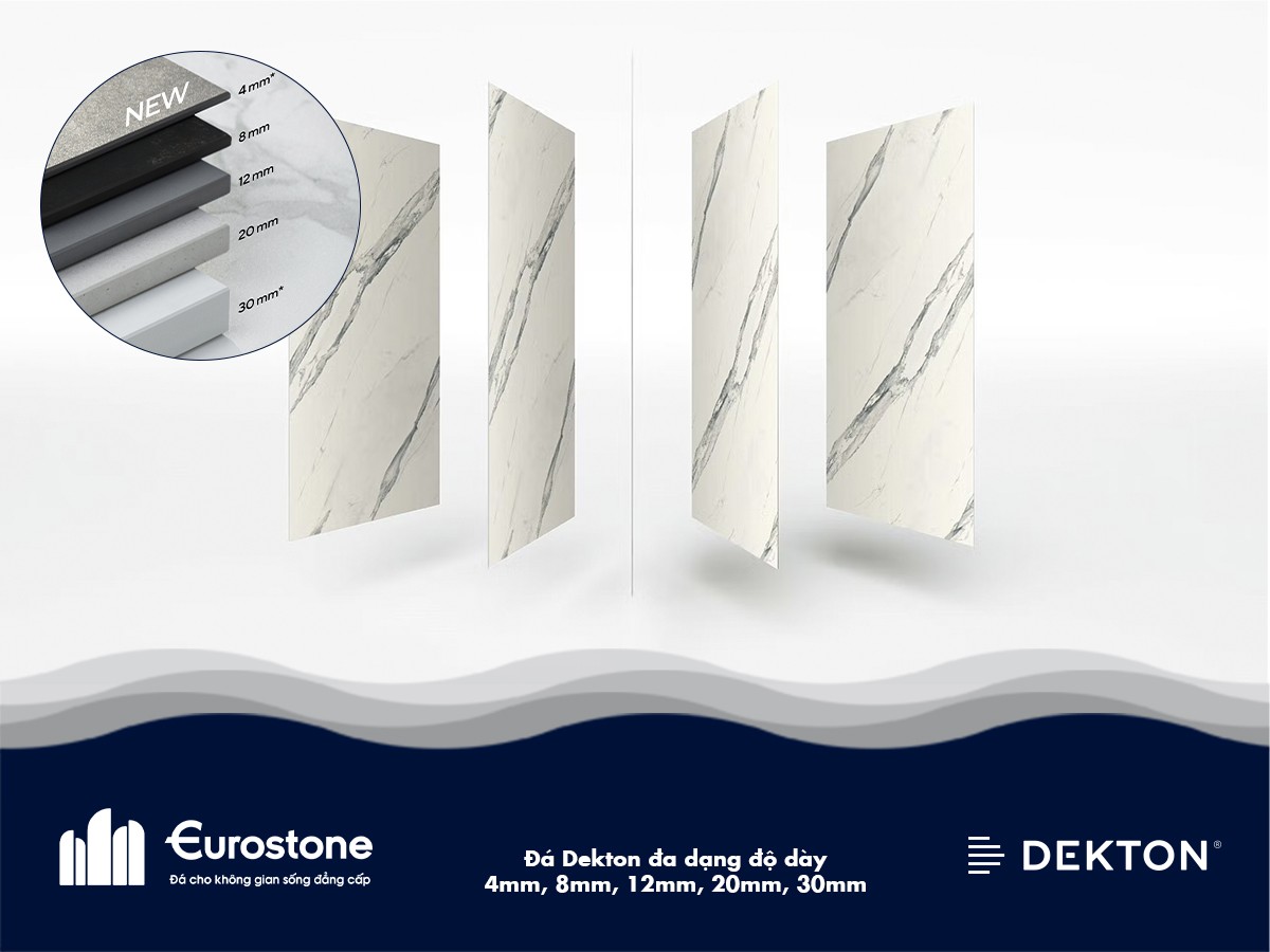 ​Đá Dekton đa dạng độ dày 4mm, 8mm, 12mm, 20mm, 30mm.