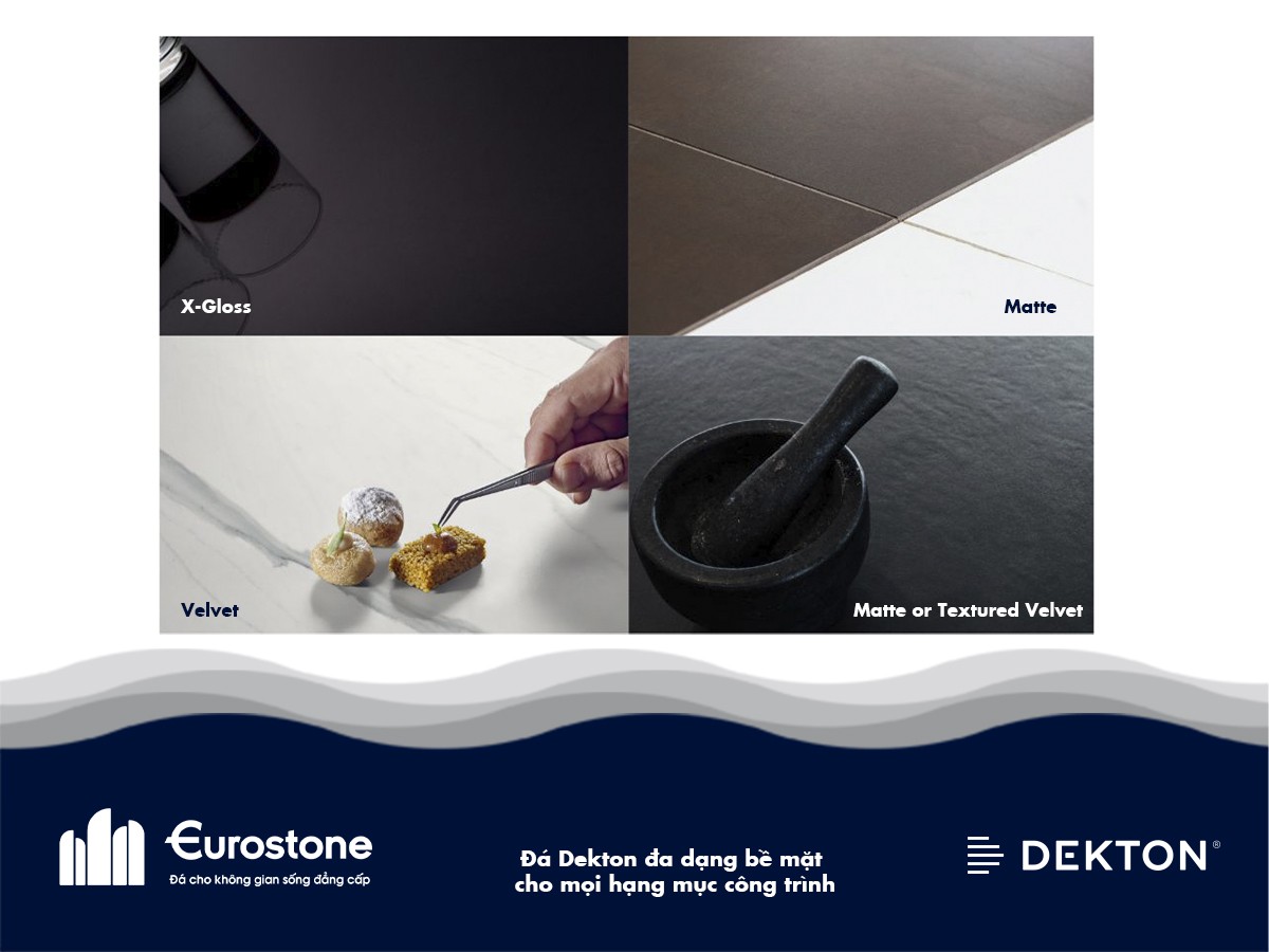 ​Các bề mặt của đá Dekton.
