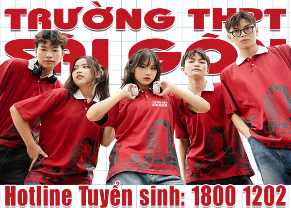 Trường Trung học phổ thông Sài Gòn tuyển sinh lớp 10 Tp. Hồ Chí Minh năm 2025 - Ảnh 1 Trường Trung học phổ thông Sài Gòn tuyển sinh lớp 10 Tp. Hồ Chí Minh năm 2025 - Ảnh 1