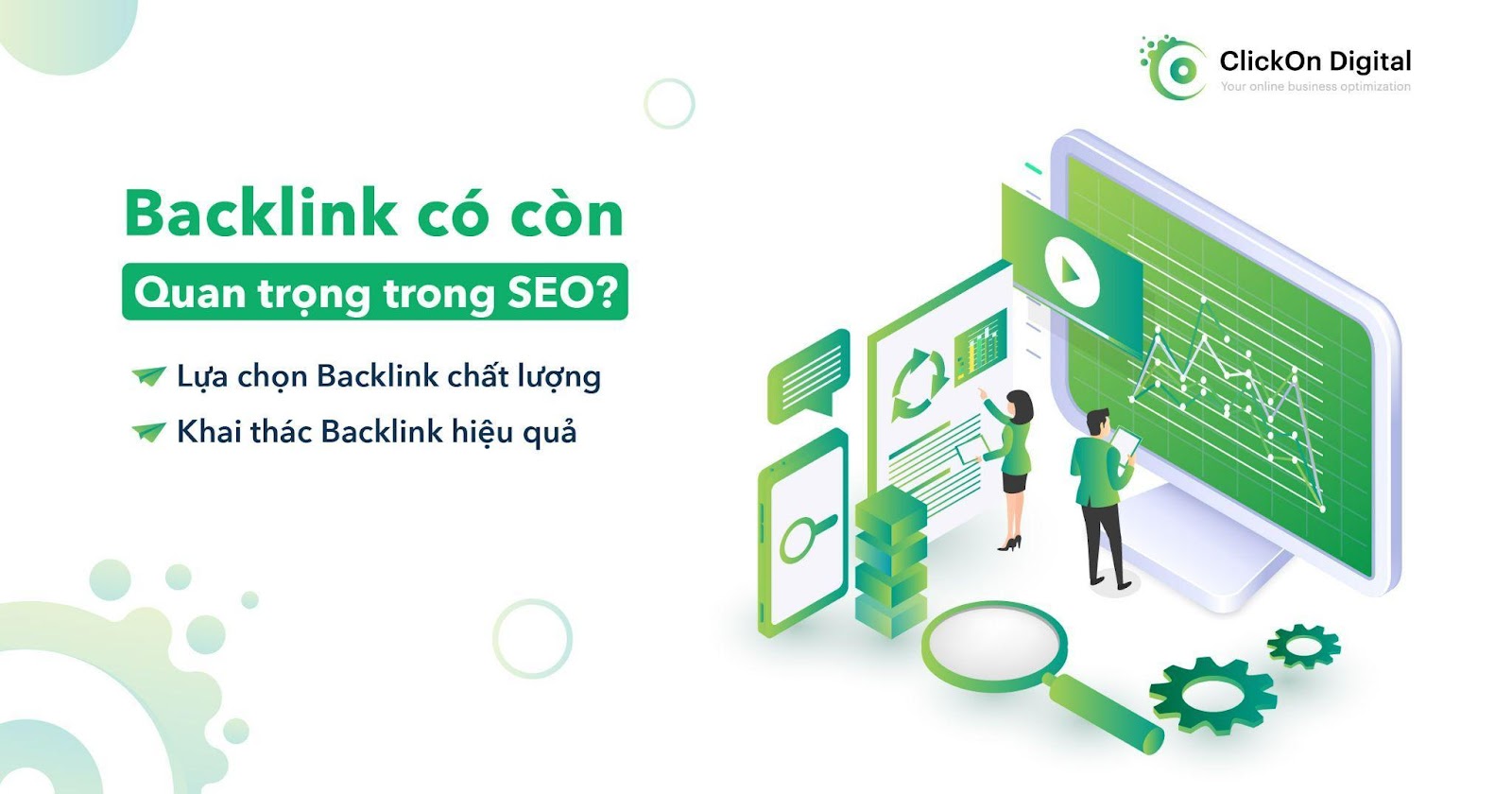 Thăng Hạng Website Nhanh Chóng Với Dịch Vụ Backlink Tại ClickOn Digital - Ảnh 2 Thăng Hạng Website Nhanh Chóng Với Dịch Vụ Backlink Tại ClickOn Digital - Ảnh 2