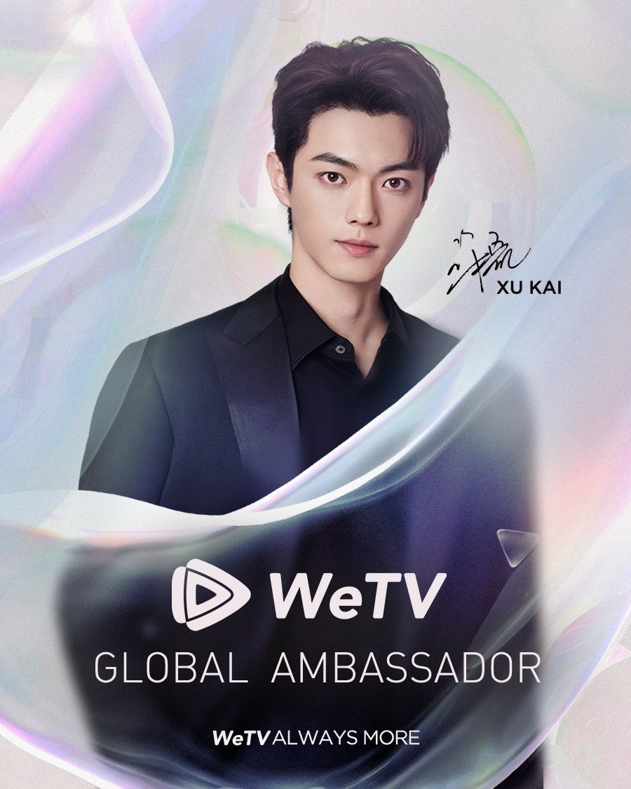 Hứa Khải trở thành đại sứ toàn cầu của WETV (WeTV Global Ambassador).