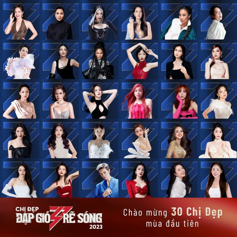 30 'chị đẹp' xuất hiện trong mùa đầu tiên 'Chị đẹp đạp gió rẽ sóng'. Ảnh: NSX 30 'chị đẹp' xuất hiện trong mùa đầu tiên 'Chị đẹp đạp gió rẽ sóng'. Ảnh: NSX