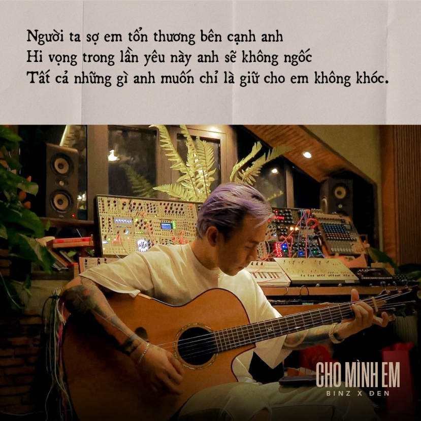 Lyric Cho mình em - siêu phẩm của Binz và Đen Vâu khiến bao trái tim thổn thức - Ảnh 3 Lyric Cho mình em - siêu phẩm của Binz và Đen Vâu khiến bao trái tim thổn thức - Ảnh 3