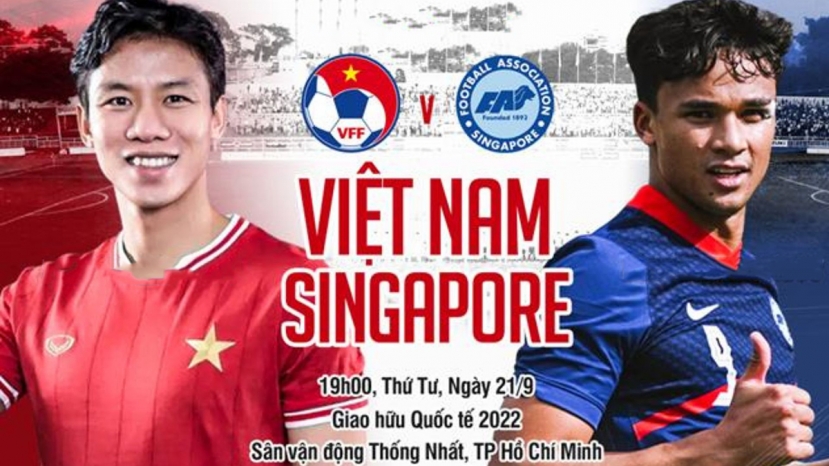Trực tiếp Việt Nam vs Singapore, link xem trực tiếp Việt Nam vs Singapore: 19h00 21/09/2022 Trực tiếp Việt Nam vs Singapore, link xem trực tiếp Việt Nam vs Singapore: 19h00 21/09/2022