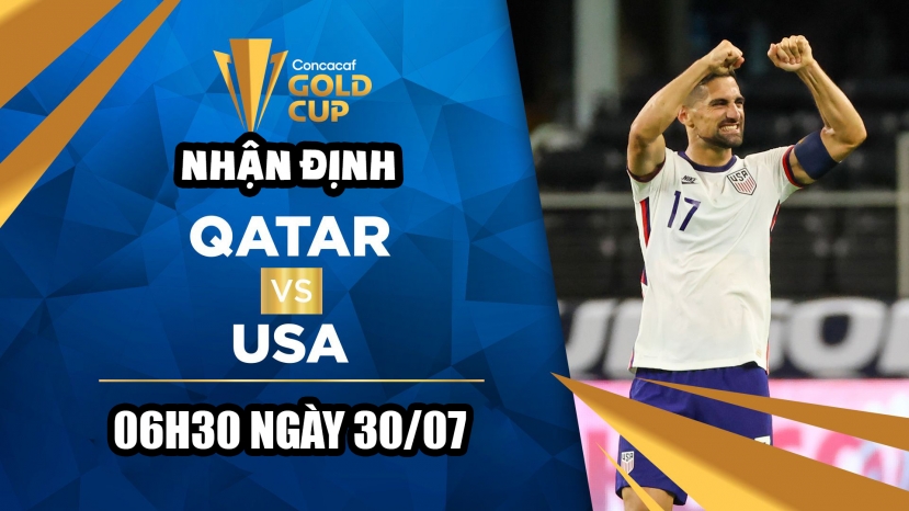 Dự đoán kết quả Qatar vs Mỹ, 06h30 ngày 30/07: Bán kết Cúp vàng CONCACAF - Ảnh 1 Dự đoán kết quả Qatar vs Mỹ, 06h30 ngày 30/07: Bán kết Cúp vàng CONCACAF - Ảnh 1
