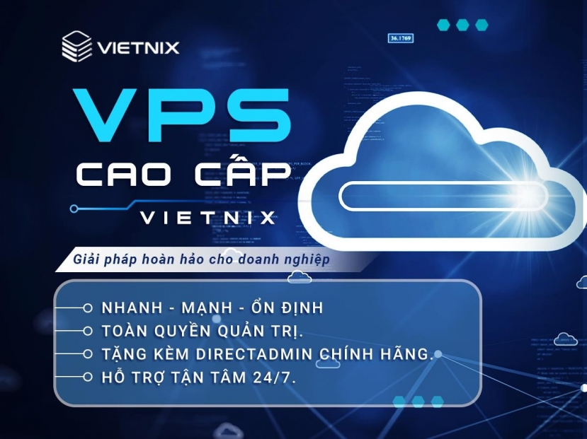 Thuê VPS tại Vietnix - Dịch vụ máy chủ ảo tốt nhất hiện nay dành cho doanh nghiệp - Ảnh 3 Thuê VPS tại Vietnix - Dịch vụ máy chủ ảo tốt nhất hiện nay dành cho doanh nghiệp - Ảnh 3