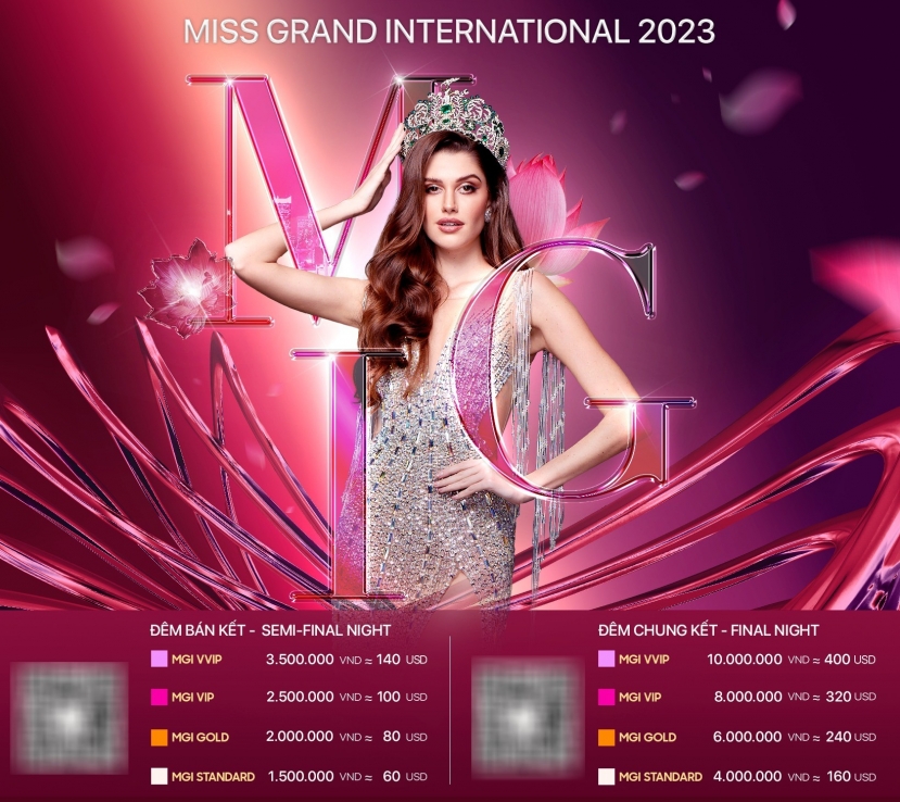 Bảng giá vé chung kết Miss Grand International 2023 cao nhất là 10 triệu đồng Bảng giá vé chung kết Miss Grand International 2023 cao nhất là 10 triệu đồng